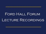 Paul Cellucci discusses, "The Importance of Public Diplomacy in the Post Cold War, Post 9/11 World," at the Ford Hall Forum, audio recording