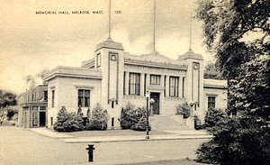 Memorial Hall: Melrose, Mass.