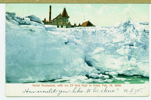 Hotel Nantasket, with ice 25 feet high in front, Feb. 14, 1898