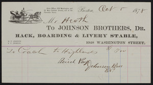 Billhead for Johnson Brothers, Dr., hack, boarding & livery stable, 1048 Washington Street, Boston, Mass., dated October 5, 1878