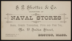 Trade card for S.L. Shotter & Co., naval stores, No. 19 India Street, Boston, Mass., undated