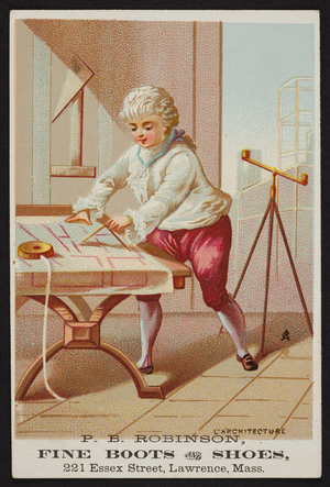Trade card for P.B. Robinson fine boots and shoes, 221 Essex Street, Lawrence, Mass., undated