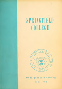 Springfield College Undergraduate Catalog 1964-1965
