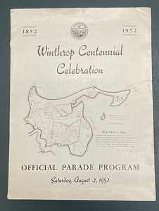 Winthrop Centennial Celebration Official Parade Program