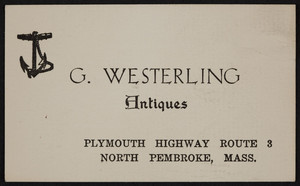 Business card for G. Westerling Antiques, Plymouth Highway, Route 3, North Pembroke, Mass., undated