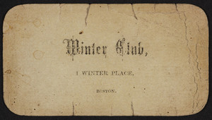 Trade card for the Winter Club, 1 Winter Place, Boston, Mass., undated