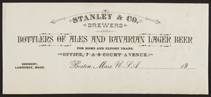 Billhead for Stanley & Co., brewers, bottlers of ales and Bavarian lager beer, 7 & 9 Court Avenue, Boston, Mass., ca.1800