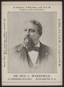 Trade card for Dr. Geo. L. Wakefield, 30 Pembroke Building, Manchester, New Hampshire, undated