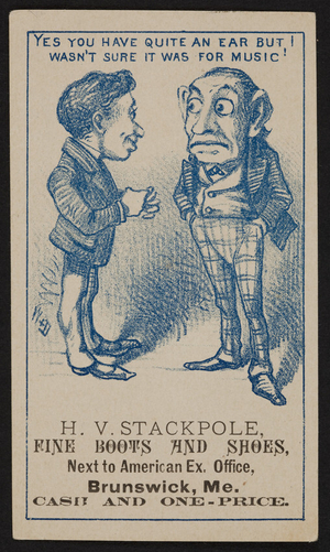 Trade card for H.V. Stackpole, fine boots and shoes, Brunswick, Maine, undated