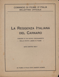 La reggenza Italiana del Carnaro: disegno di un nuovo ordinamento dello stato libero di Fiume