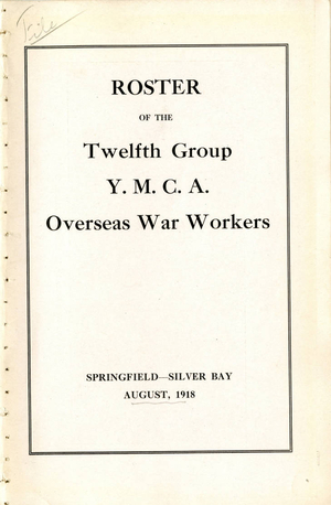 Roster of the Twelfth Group YMCA Overseas War Workers, August 1918