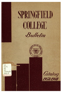 Springfield College Bulletin, Catalog Number 1958-60