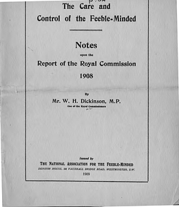 The care and control of the feeble-minded: notes upon the report of the Royal Commission