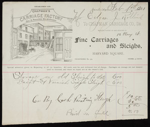 Billhead for the Chapman Carriage Co., Dr., manufacturers of and dealers in fine carriages and sleighs, Harvard Square, Cambridge, Mass., dated February 1, 1901