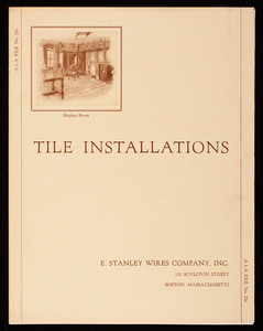 Tile installations, E. Stanley Wires Company, Inc., 120 Boylston Street, Boston, Mass.