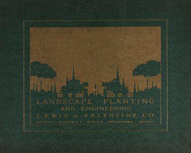 Landscape planting and engineering, Lewis & Valentine Co., 47 West 34th Street, New York, New York