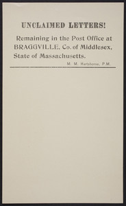 Unclaimed letters! Remaining in the post office at Braggville, Co. of Middlesex, State of Massachusetts, undated