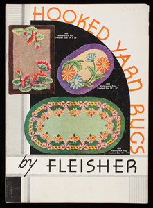 Hooked yarn rugs by Fleisher, Fleisher Yarns, Inc., Philadelphia, Pennsylvania