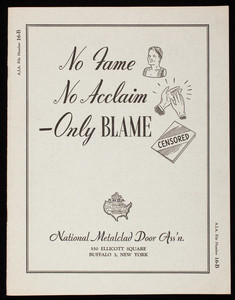 No fame, no acclaim, only blame, National Metalclad Door Association, 550 Ellicott Square, Buffalo, New York