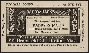 Trade card for Daddy & Jack's, party favors and joker novelties, 22 Bromfield Street, Boston, Mass., undated