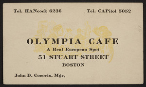 Trade card for the Olympia Cafe, restaurant, 51 Stuart Street, Boston, Mass., undated