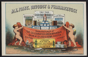 Trade card for M.K. Paine, druggist & pharmaceutist, corner of Main & State Streets, Windsor, Vermont, undated