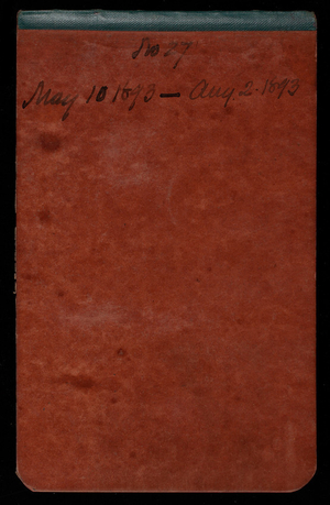 Thomas Lincoln Casey Notebook, May 1893-August 1893, 01, front cover
