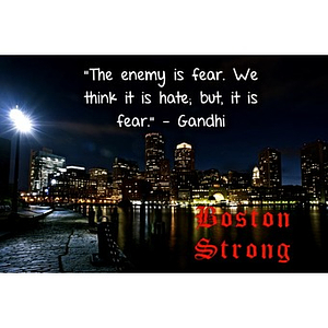 Boston Strong image macro with Gandhi quote