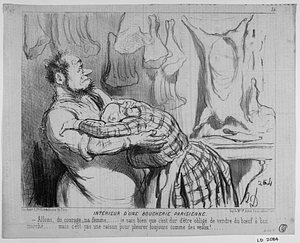 INTÉRIEUR D'UNE BOUCHERIE PARISIENNE. - Allons, du courage, ma femme,..... je sais bien que c'est dur d'être obligé de vendre du bœuf à bon marché..... mais c'est pas une raison pour pleurer toujours comme des veaux!......