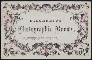 Gilchrist's Photographic Rooms, 92 Merrimack Street, Lowell, Mass., undated