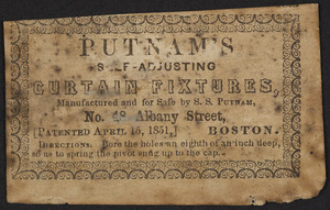 Advertisement for Putnam's Self-Adjusting Curtain Fixtures, No. 48 Albany Street, Boston, Mass., undated