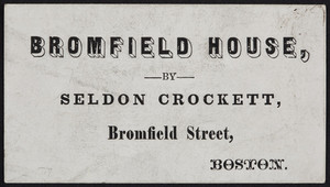 Trade cards for Bromfield House, Bromfield Street, Boston, Mass., undated
