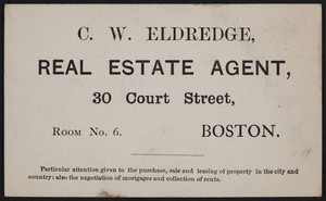 Trade card for C.W. Eldredge, real estate agent, 30 Court Street, Boston, Mass., undated