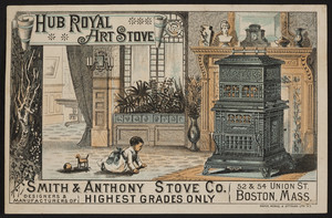 Trade card for Hub Royal Art Stove, Smith & Anthony Stove Co., 52 & 54 Union Street, Boston, Mass., 1883