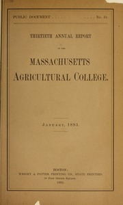 Thirtieth annual report of the Massachusetts Agricultural College